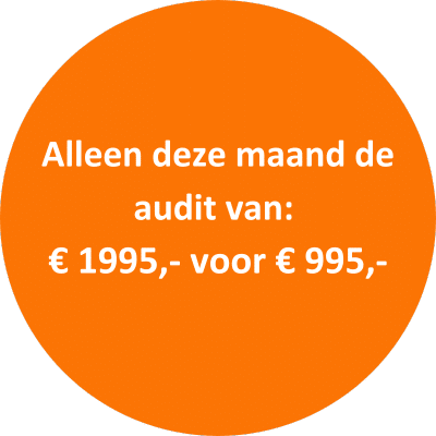 Alleen deze maand de audit van € 1995,00 voor 995,00